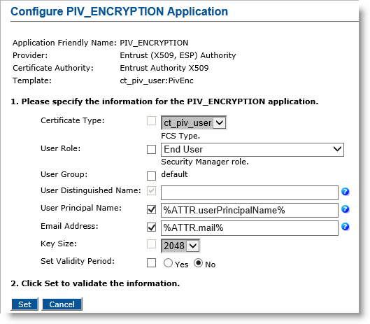 Configure PIV_ENCRYPTION Application dialog box with various fields to be completed, as well as a Set and a Cancel button at the bottom